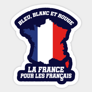 la France pour les Français Sticker